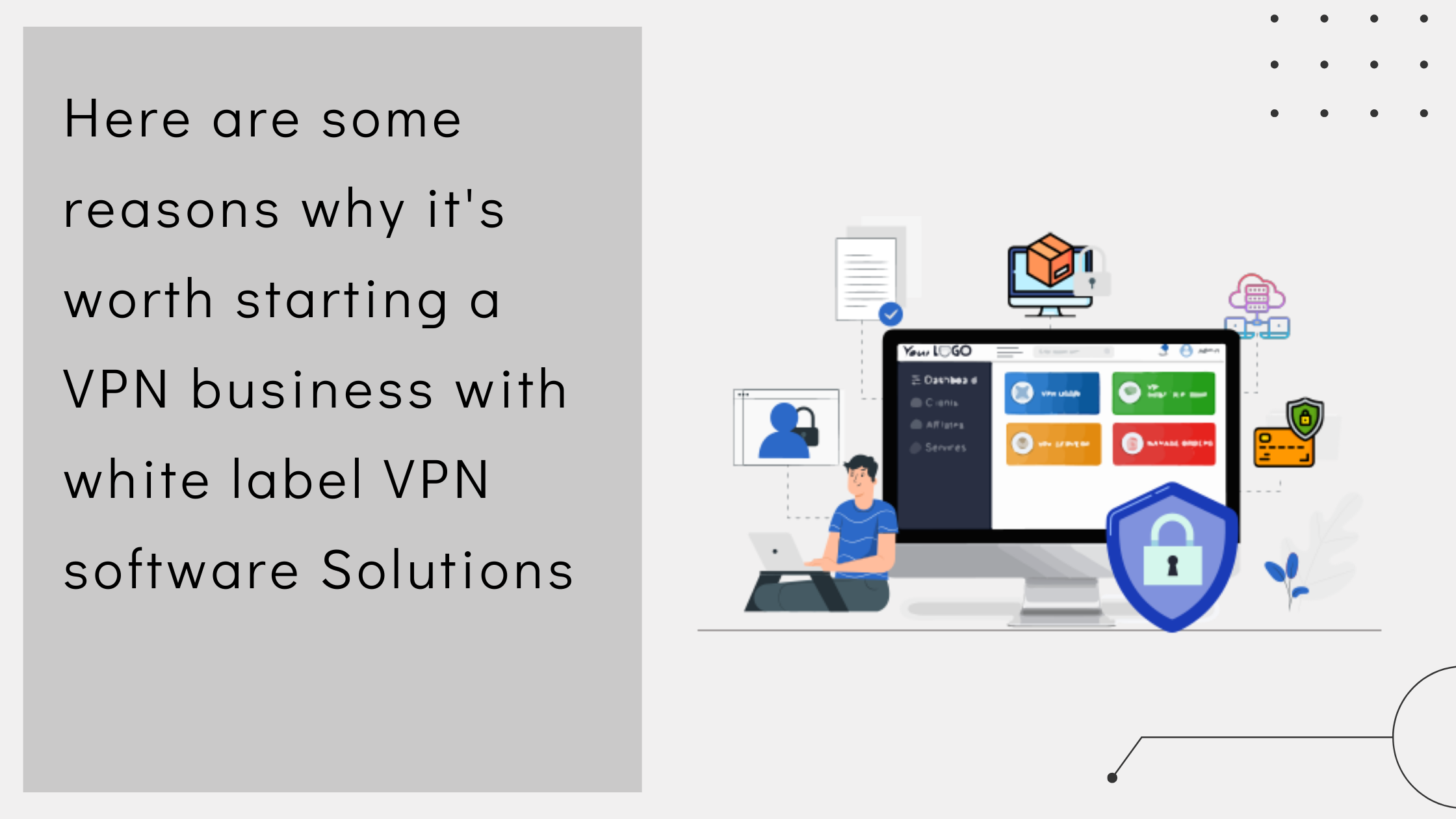 Is It Worth starting a VPN Business With White Label VPN Software Solutions?