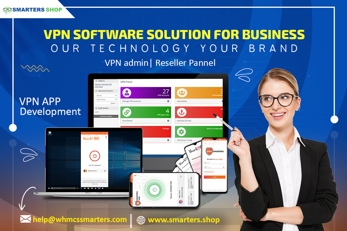 AUTOMATED VPN SOFTWARE SOLUTIONS HERE - MANAGE VPN BUSINESS WITH EASE