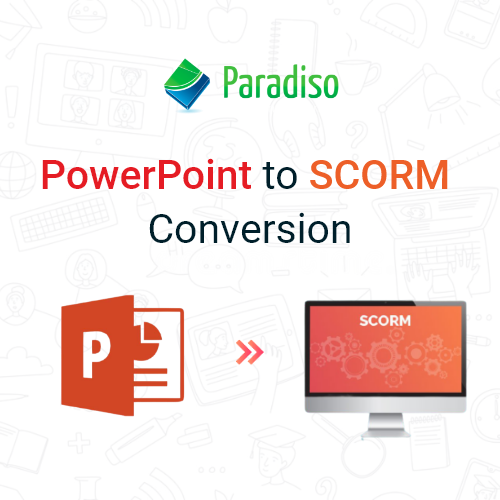 Find the top 3 PowerPoint into SCORM converters