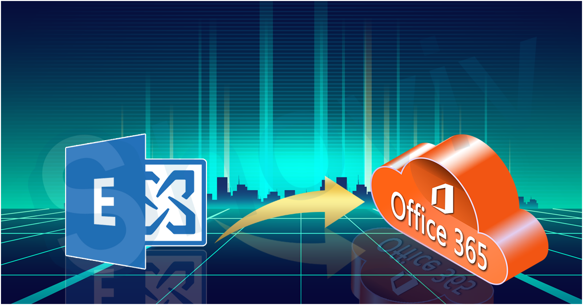Most Advanced and Efficient Exchange to Office 365 Migration Tool
