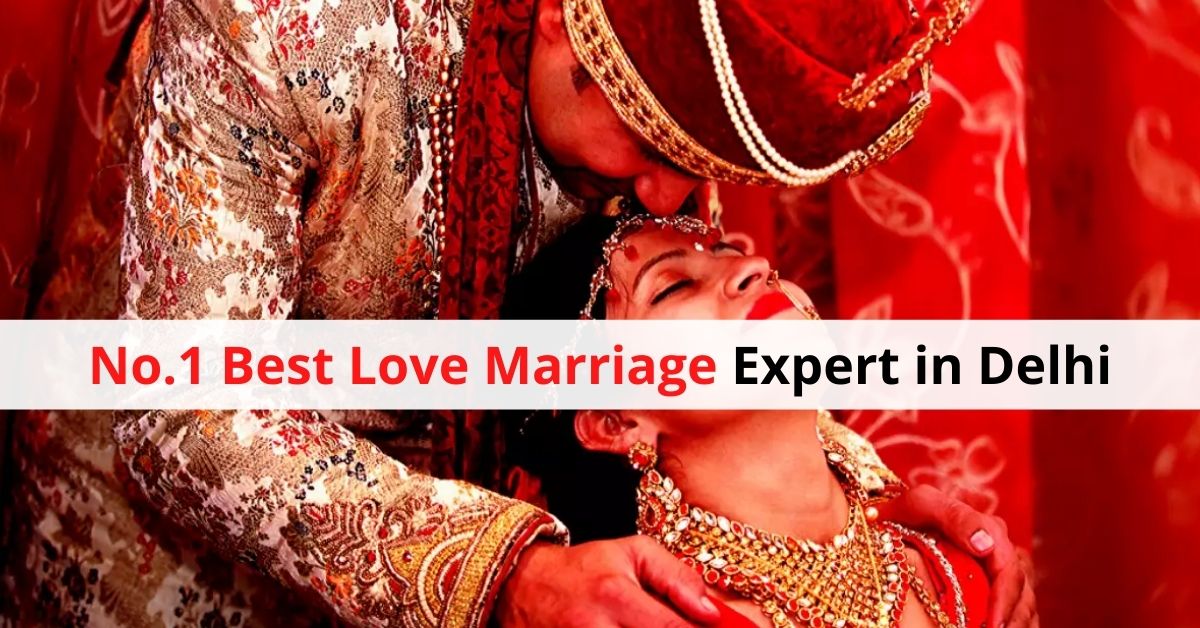 No.1 Best Love Marriage Expert in Delhi - Astrologer Naksh Shastri