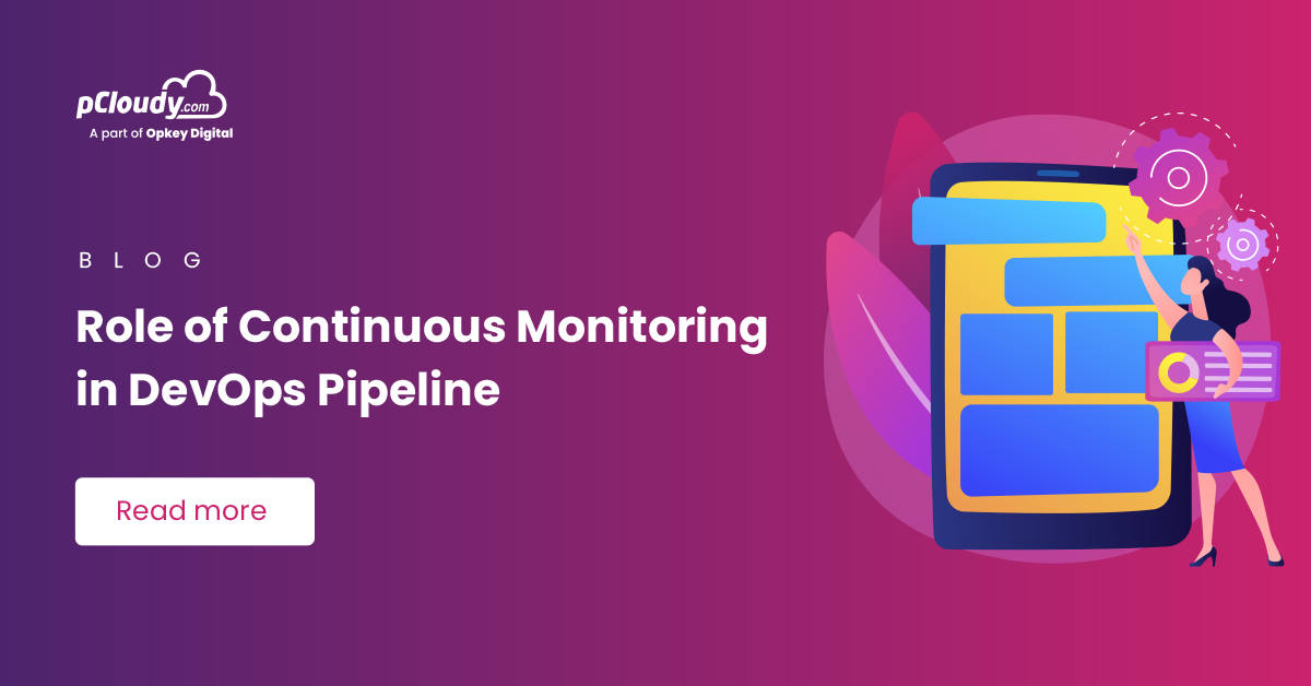 Role of Continuous Monitoring in DevOps Pipeline