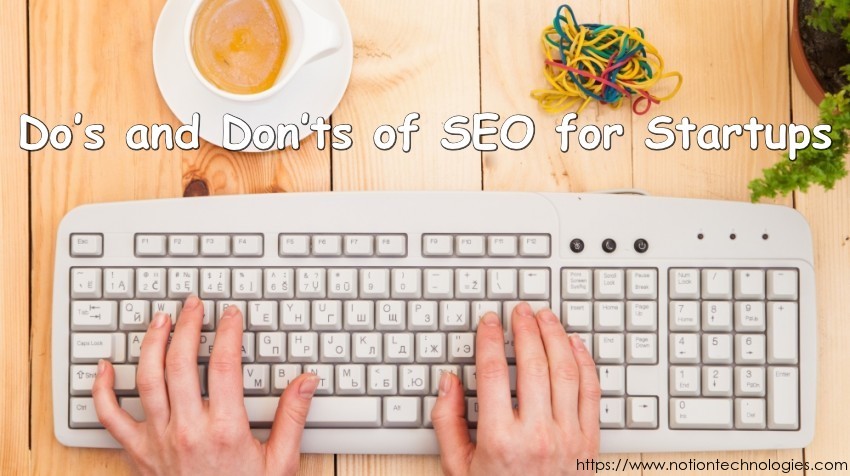 Dos and Donts of SEO for Startups
