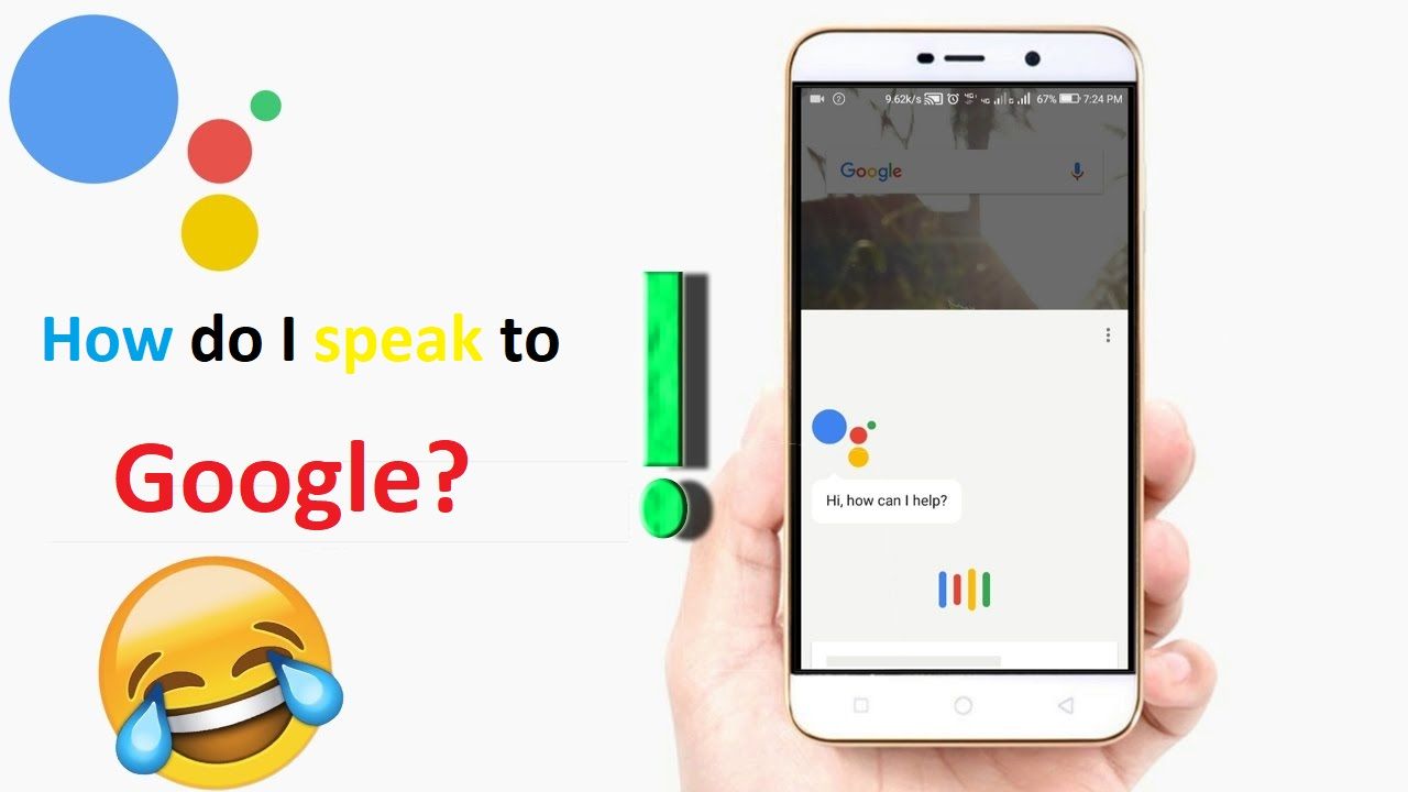 How do I Speak to Google?