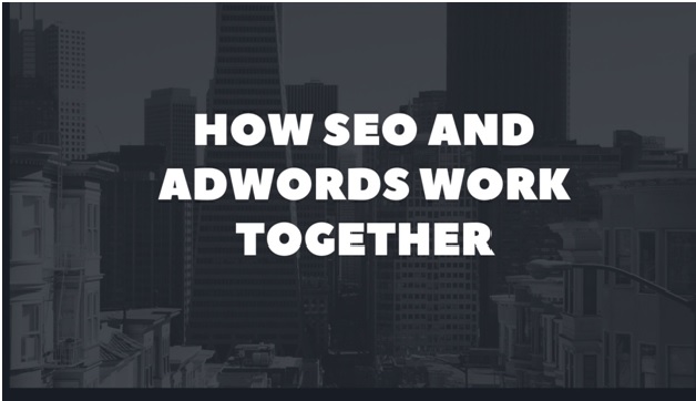 How SEO and AdWords Work Together