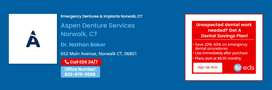 Emergency Dentures in Norwalk CT, 06851- Dr. Nathan Baker