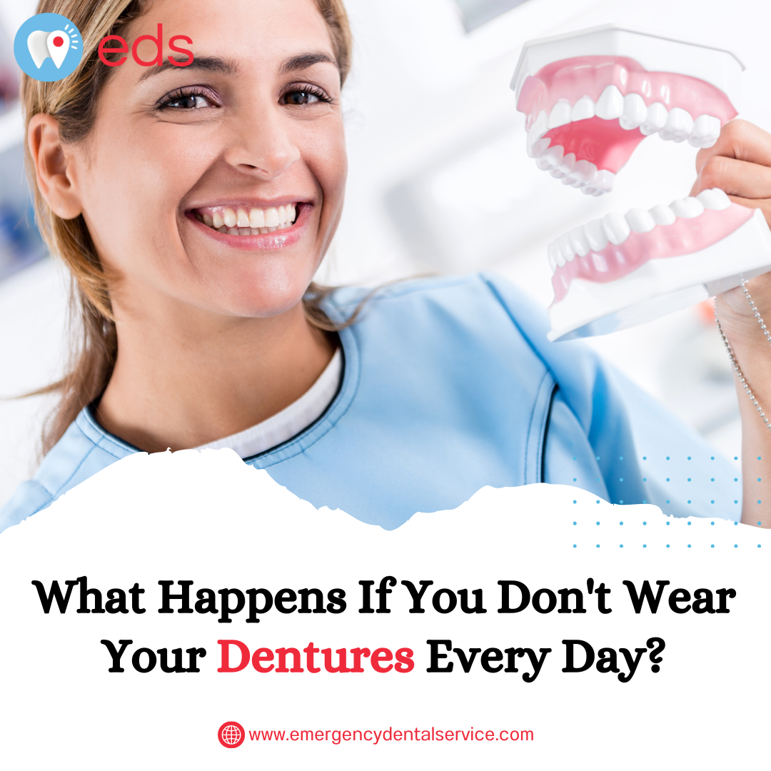 What Happens If You Don't Wear Your Dentures Every Day?