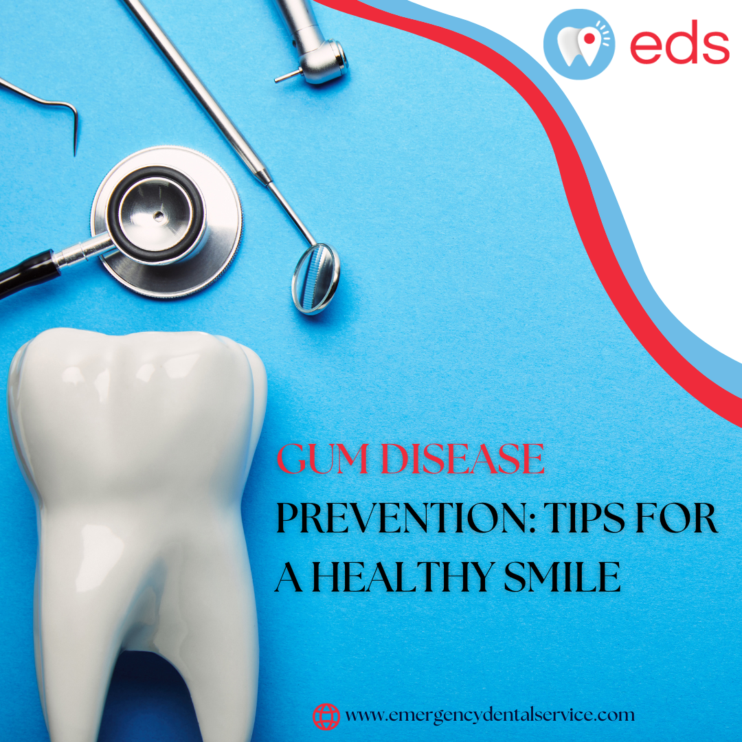 Gum Disease Prevention: Tips for a Healthy Smile