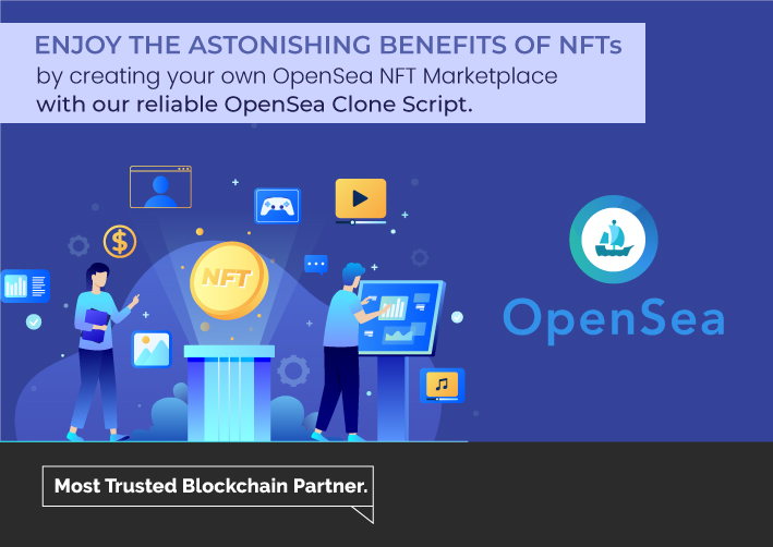 LEVEL UP YOUR BUSINESS WITH OPENSEA CLONE