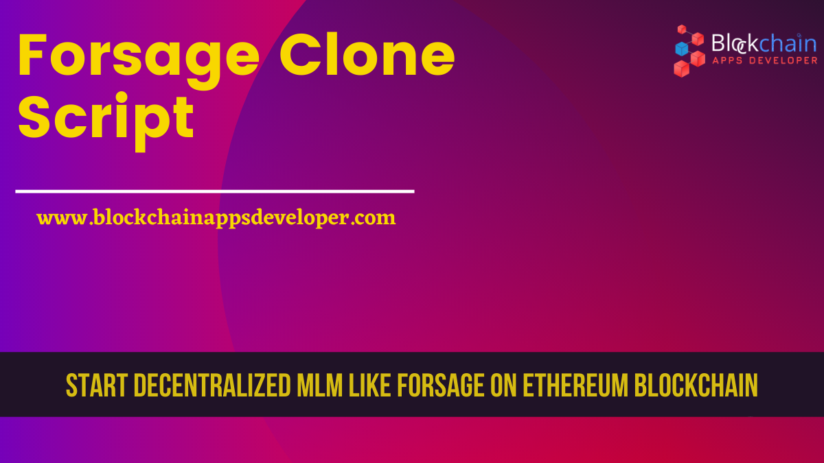 Bug Free Forsage Clone Script @ BlockchainAppsDeveloper