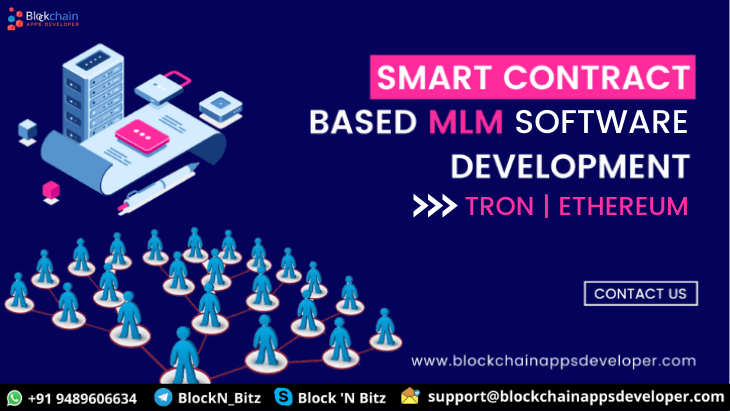 Launch Smart Contract based MLM Platform on Tron and Ethereum Network