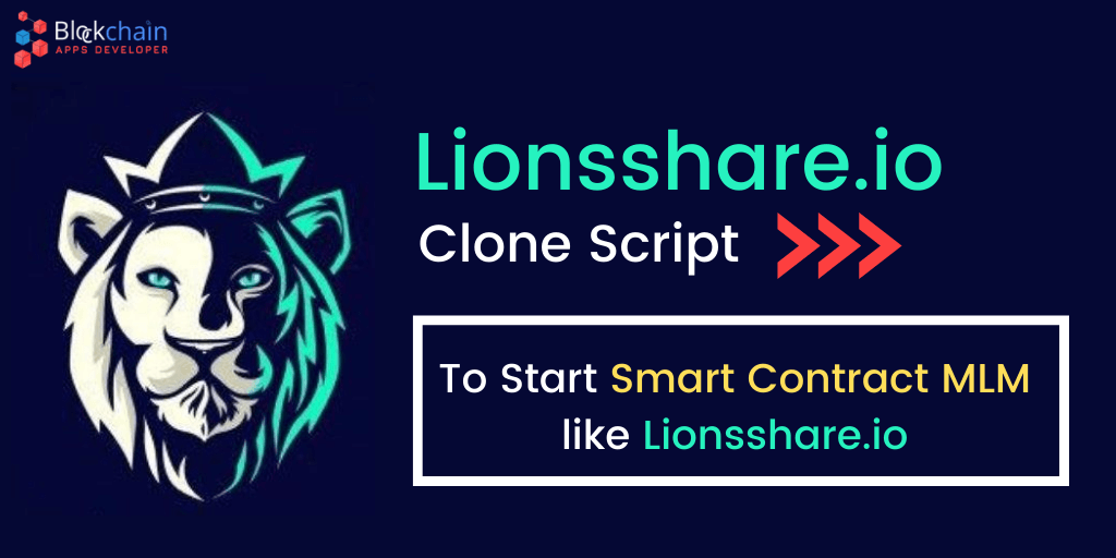 Lionshare Clone | Get Bug Free Lionshare.io MLM Clone Script