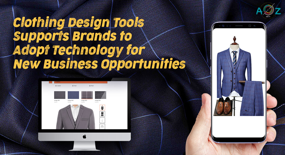 Clothing Design Tools Supports Brands to Adopt Technology for New Business Opportunities