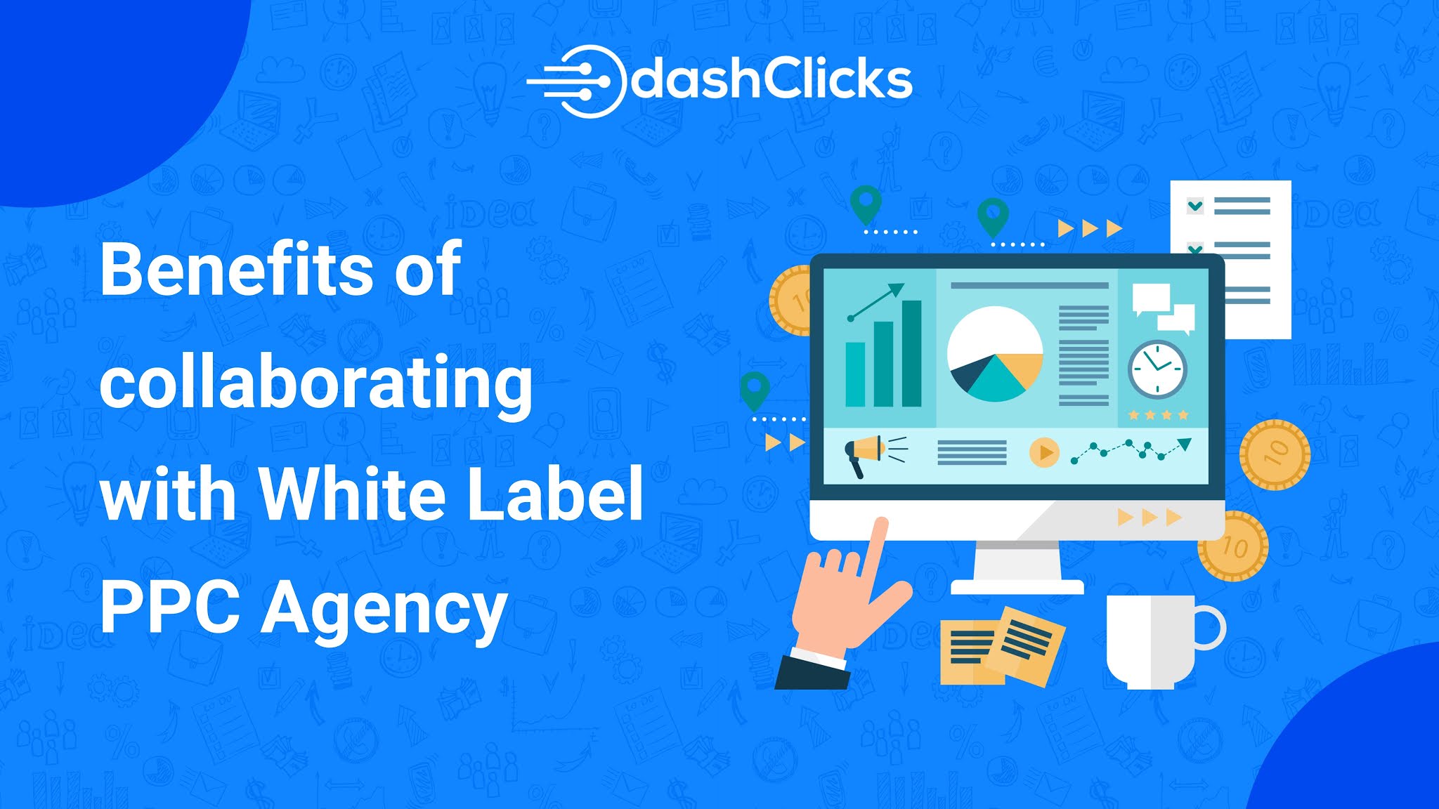 Benefits of collaborating with White Label PPC Agency