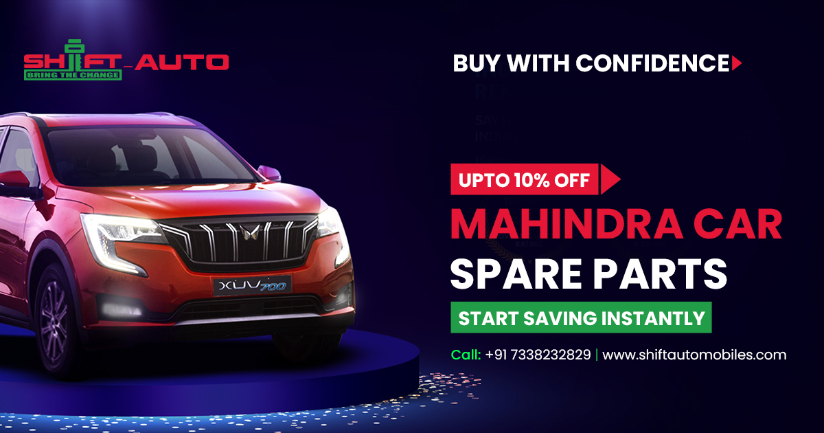Mahindra Car Spare Parts Online| Get More Details| Shiftautomobiles.com
