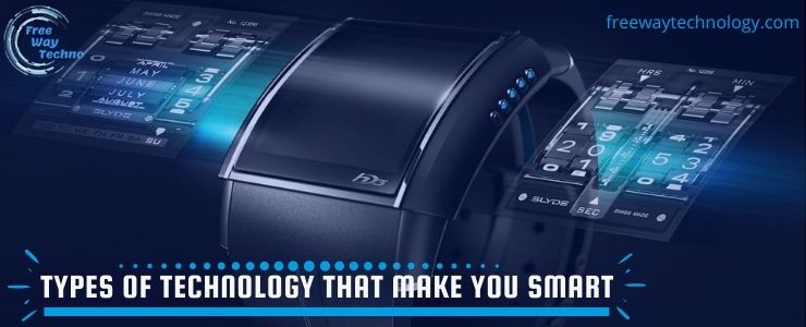 Types Of Technology That Make Life Human Life Easier