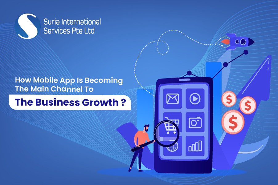 How Mobile App Will Become The Main Channel To The Business Growth?