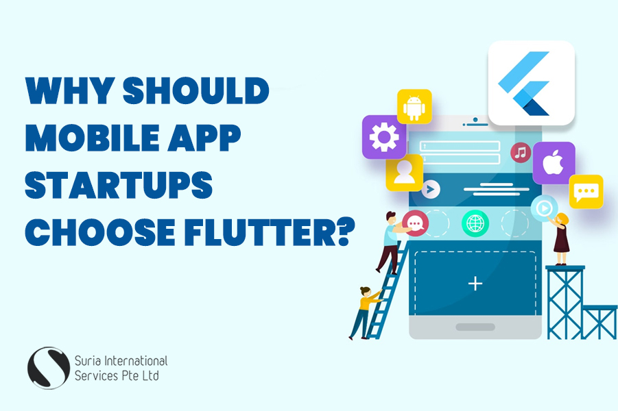 Why Should Mobile App Startups Choose Flutter?