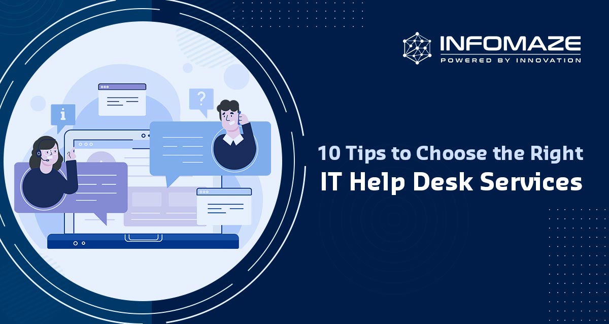Top tips to consider while choosing to outsource IT Help Desk Services