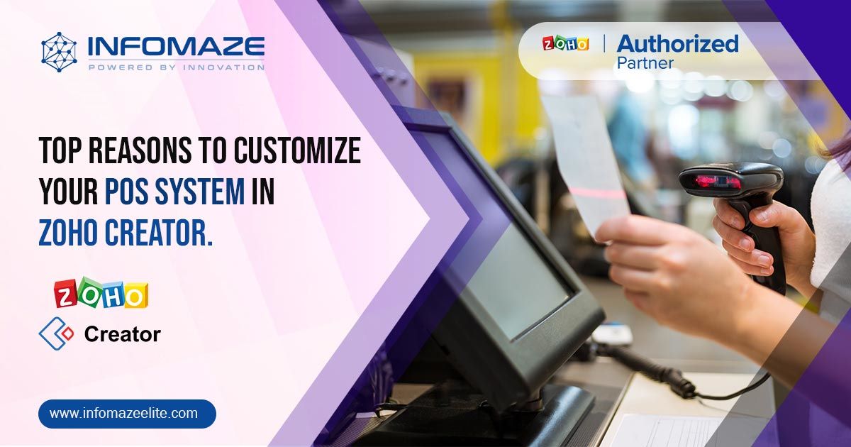 Why Customize Retail Software with Zoho Creator