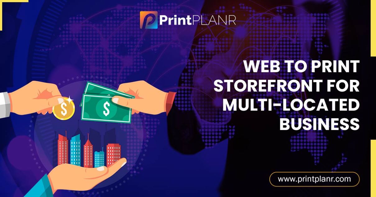 Best Web2print Solution For Multi Located Business