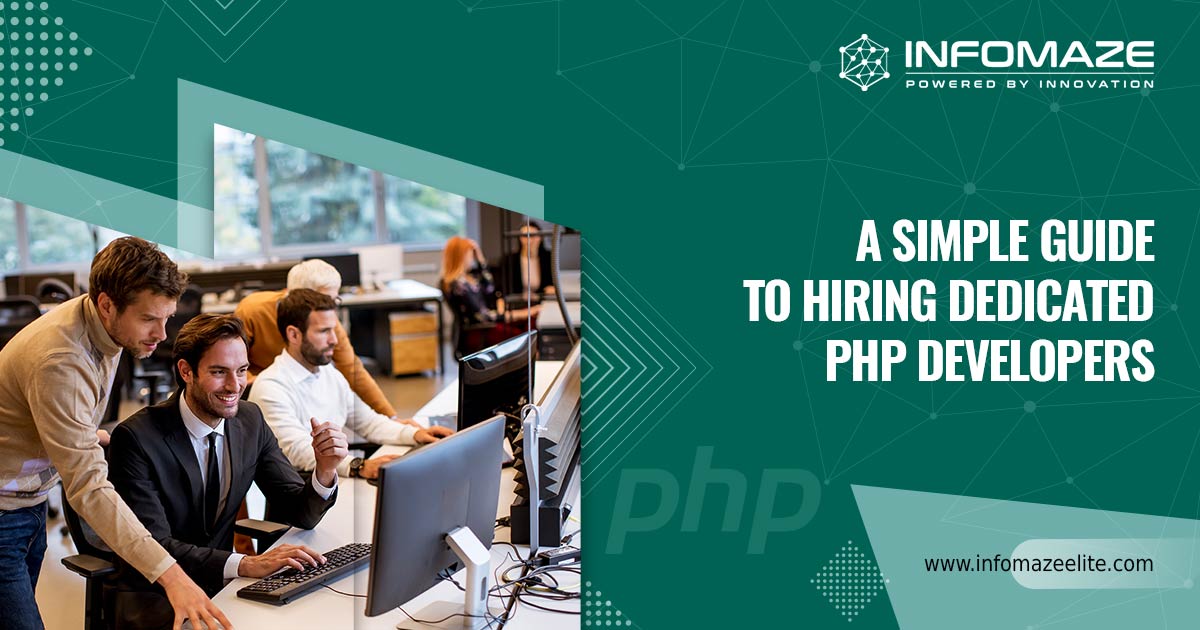 How to Hire a Dedicated PHP Developers Team for your Project