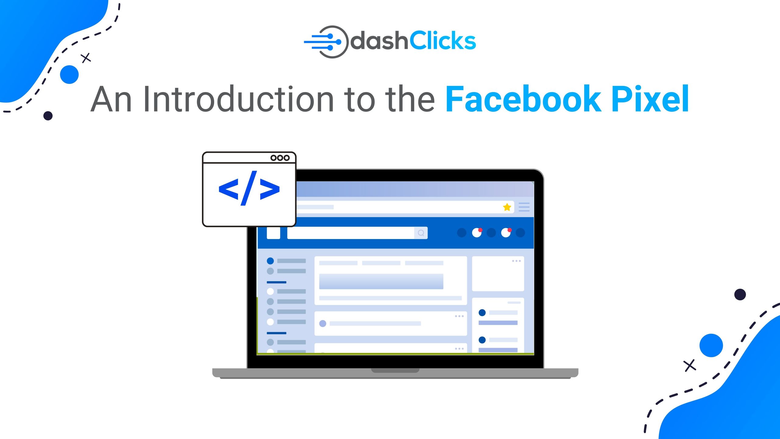 An Introduction to the Facebook Pixel