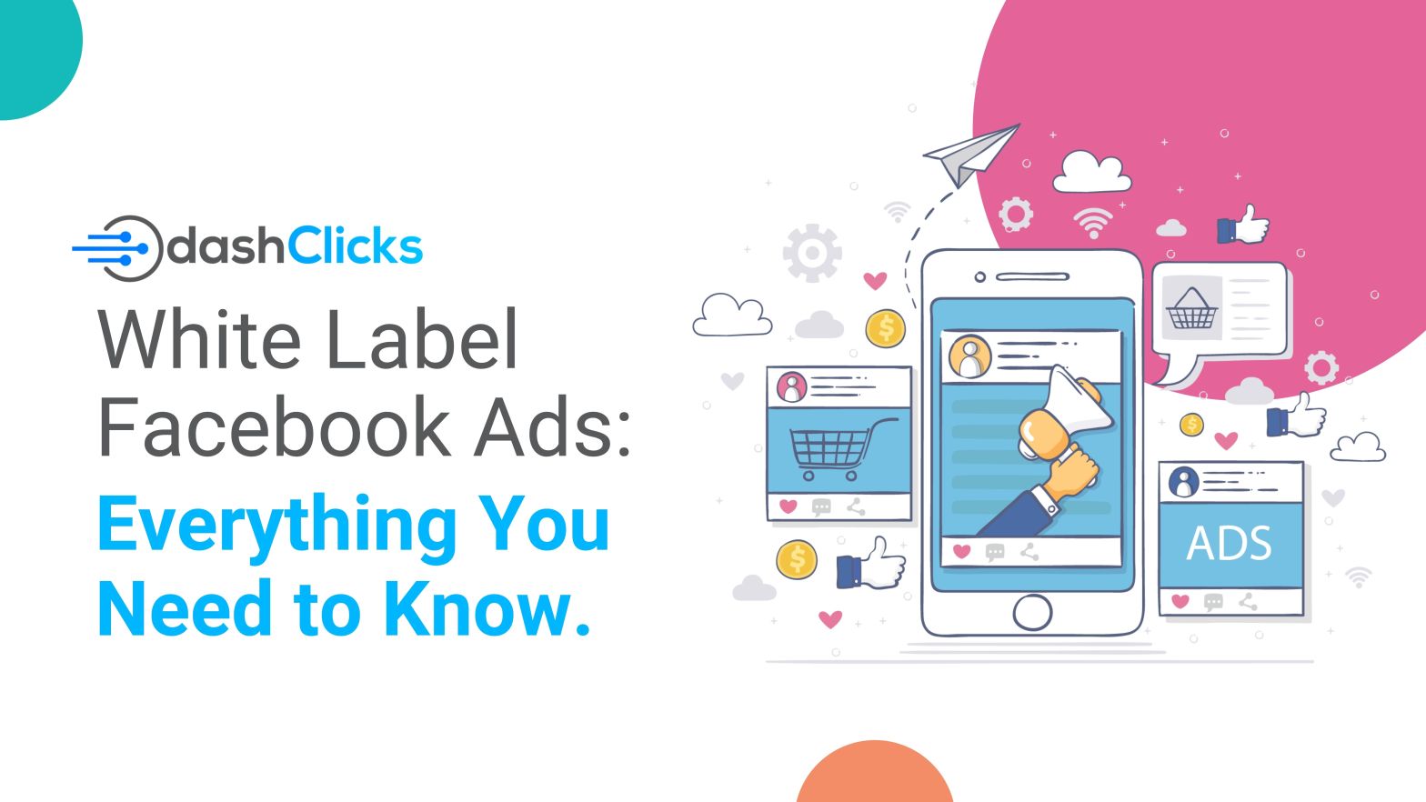 White Label Facebook Ads: Everything You Need to Know