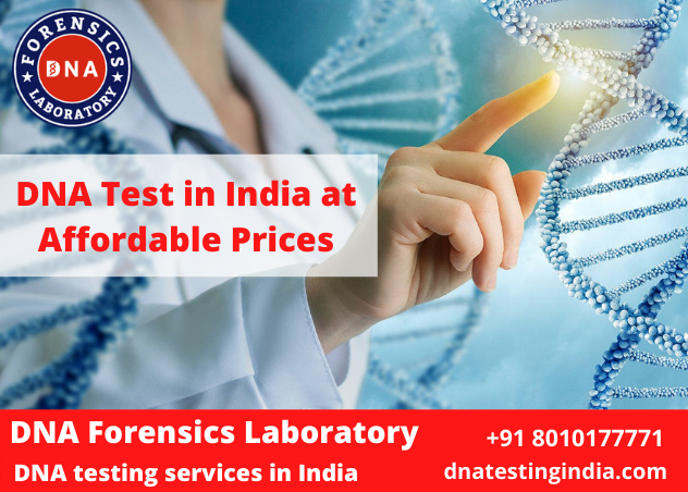 Get Accurate & Reliable DNA Test in India at Affordable Prices