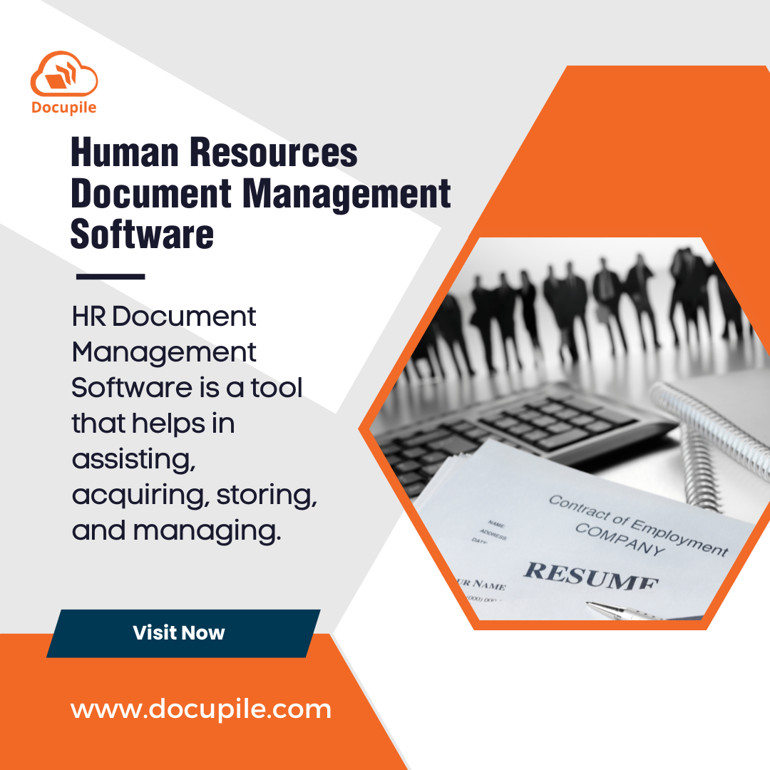 How Human Resources Document Management Software Can Benefit Your Business