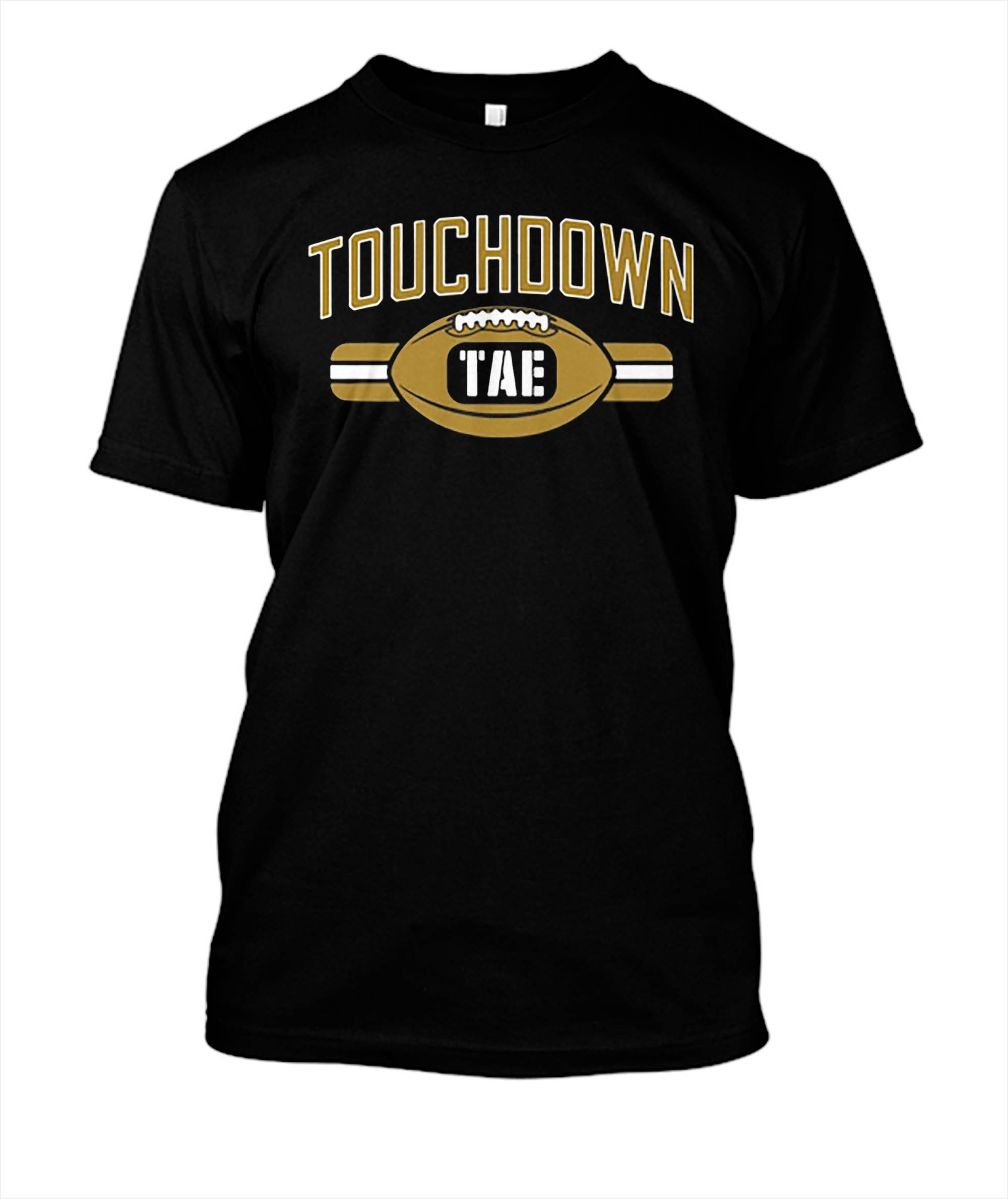 Touchdown Tae T Shirt