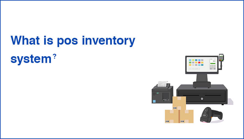 What is pos inventory system?