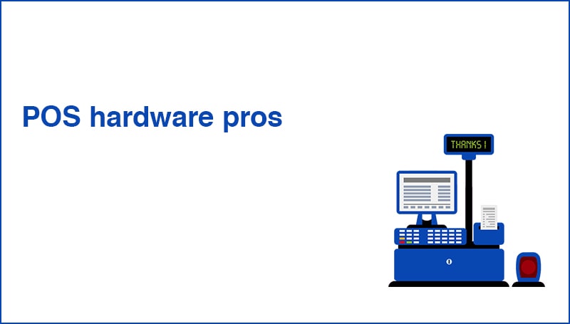 POS hardware pros