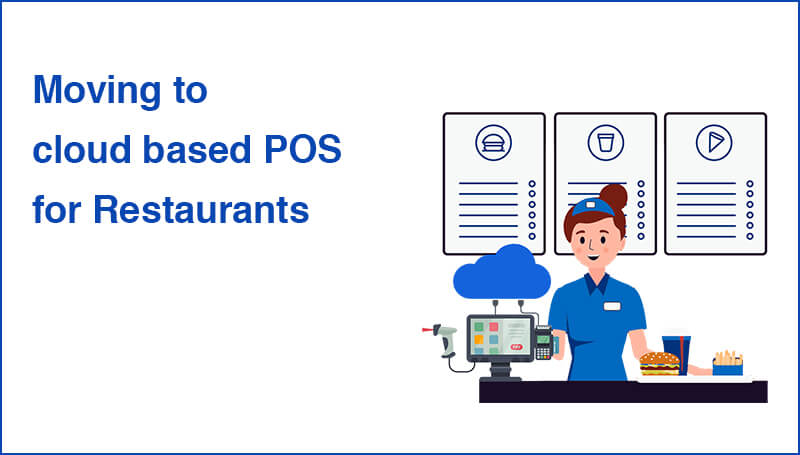 Moving to Cloud based POS for Restaurants