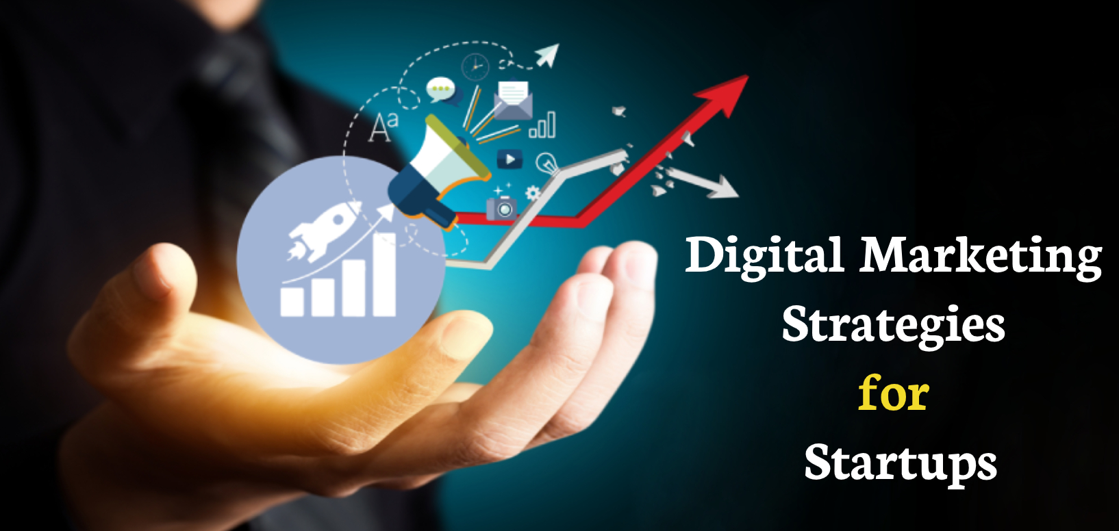 Digital Marketing Strategies for Startups & Enterprises