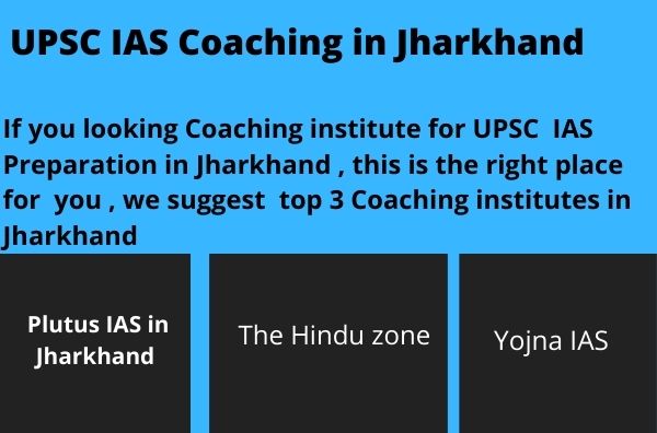 Tips to Find Out IAS Coaching institute in Jharkhand to make your bright