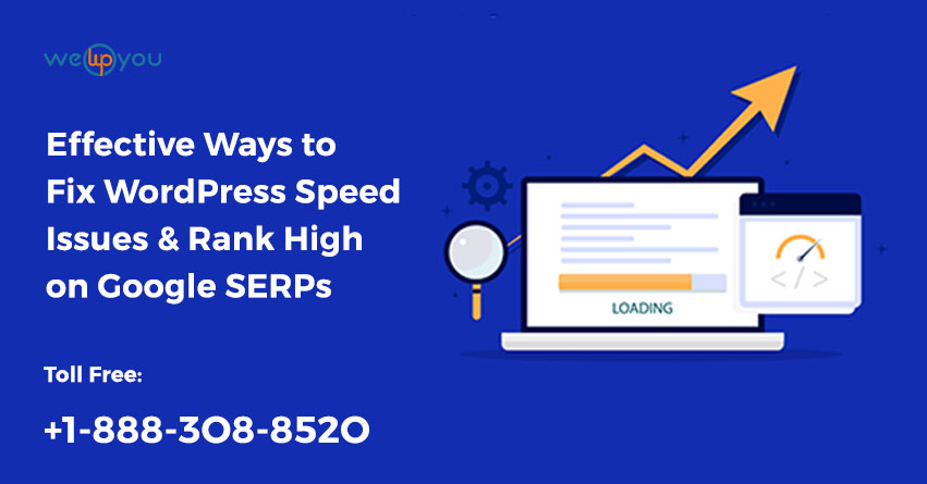 Effective Ways To Fix WordPress Speed Issues?