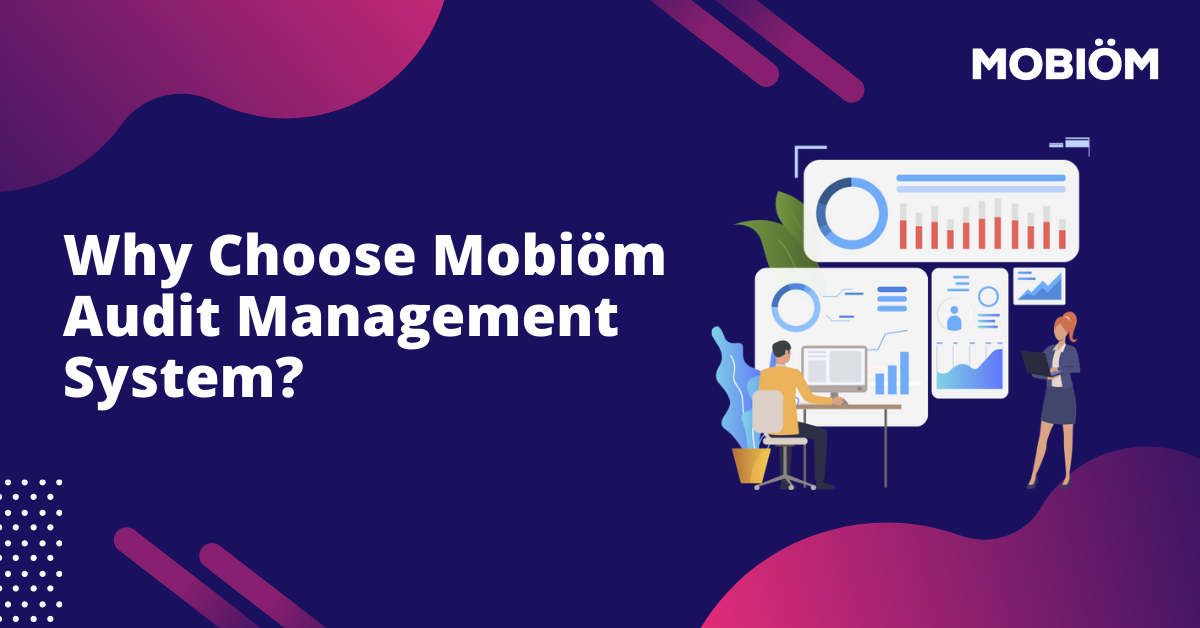 Internal and External Audit System - Audit Management System Software | Mobiom