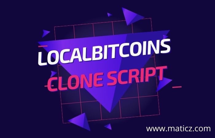 LocalBitcoins Clone Script to start Crypto Exchange like LocalBitcoins