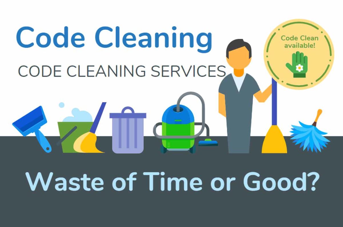 Code Cleaning – Waste of Time or Good?