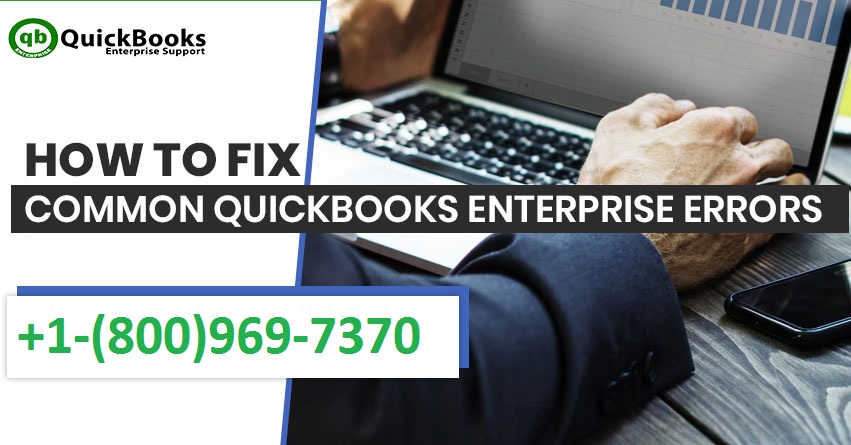 How to Fix Common QuickBooks Enterprise Errors?