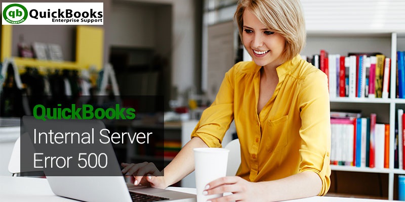 How to Fix QuickBooks Internal Server Error 500