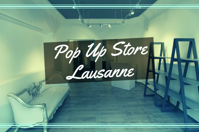 Trouvez le meilleur pop-up store à Lausanne