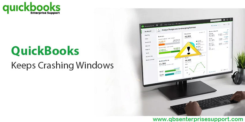 How to Resolve QuickBooks Keeps Crashing Issue in Windows?