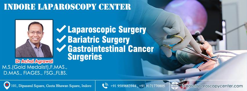 Dr Achal Agarwal - Best Laser Gastro Surgeon at Indore-Laparoscopy-Center