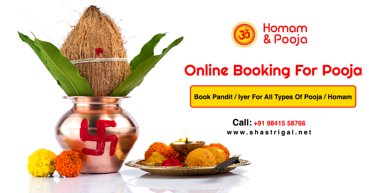 Book Vedic Pandit for Pooja and Homam in Shastrigal