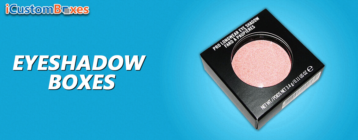How to Utilize Eyeshadow Boxes in a Proper Way