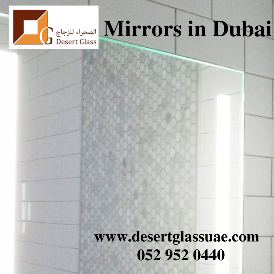 Mirrors in Dubai - Desertglassuae