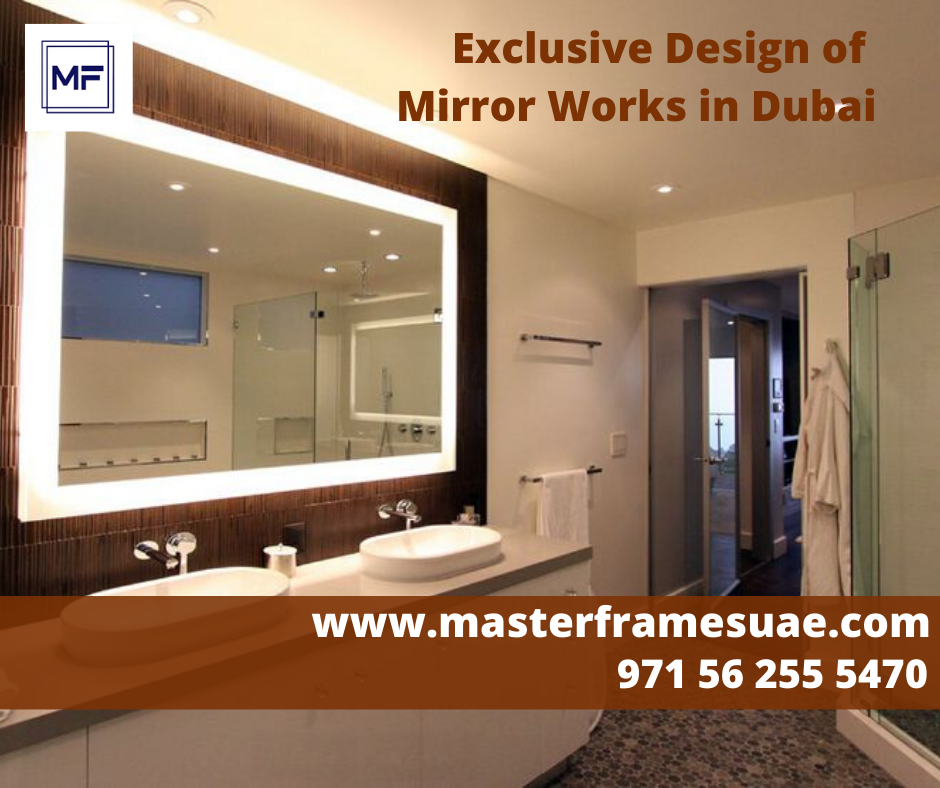 Best Design Mirror Works in Dubai - Masterframesuae