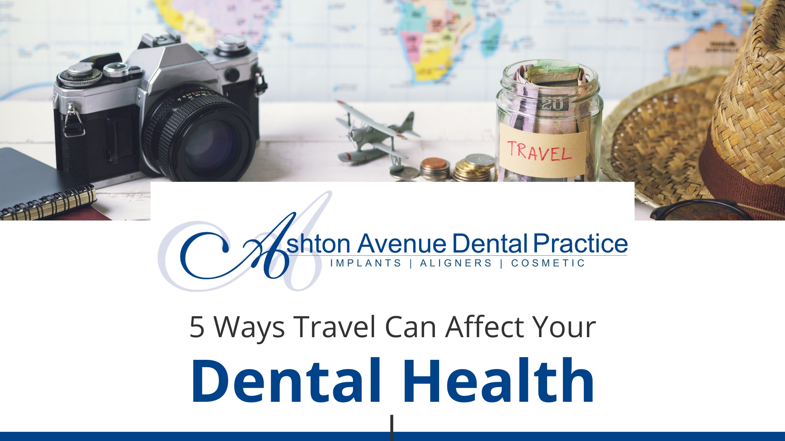 5 Ways travel can affect your dental health